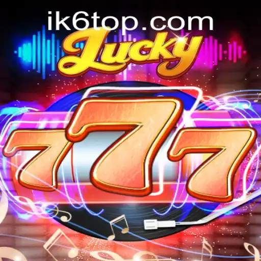 Lucky777: Bringing the Thrill of Chance to Your Fingertips with ik6.com